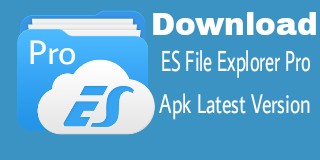 ES File Explorer Pro Apk Latest Download